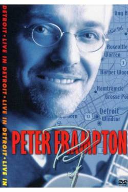 Peter Frampton : Live In Detroit (DVD)